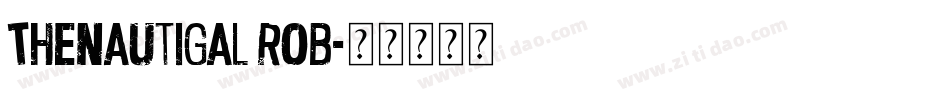 TheNautiGal ROB字体转换